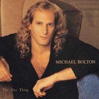 Michael Bolton - The One Thing (Columbia, 1993)