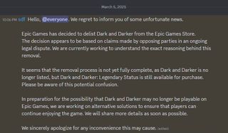 Epic Games has decided to delist Dark and Darker from the Epic Games Store. The decision appears to be based on claims made by opposing parties in an ongoing legal dispute. We are currently working to understand the exact reasoning behind this removal. It seems that the removal process is not yet fully complete, as Dark and Darker is no longer listed, but Dark and Darker: Legendary Status is still available for purchase. Please be aware of this potential confusion.