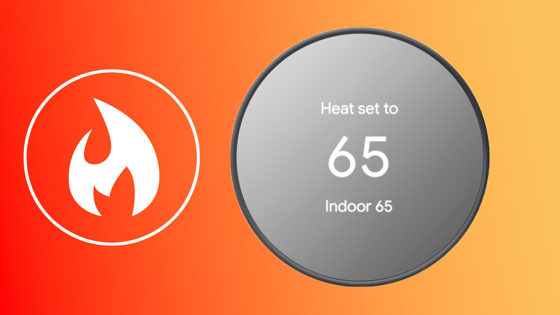 Google Nest Thermostat on an orange background with a flame symbol