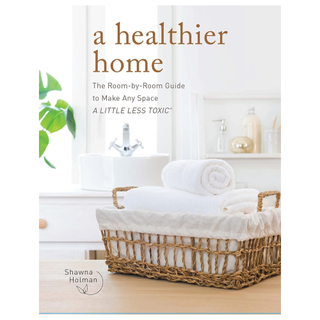 A Healthier Home by Shawna Holman from Amazon