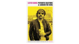The best books about music ever written: Psychotic Reactions and Carburetor Dung