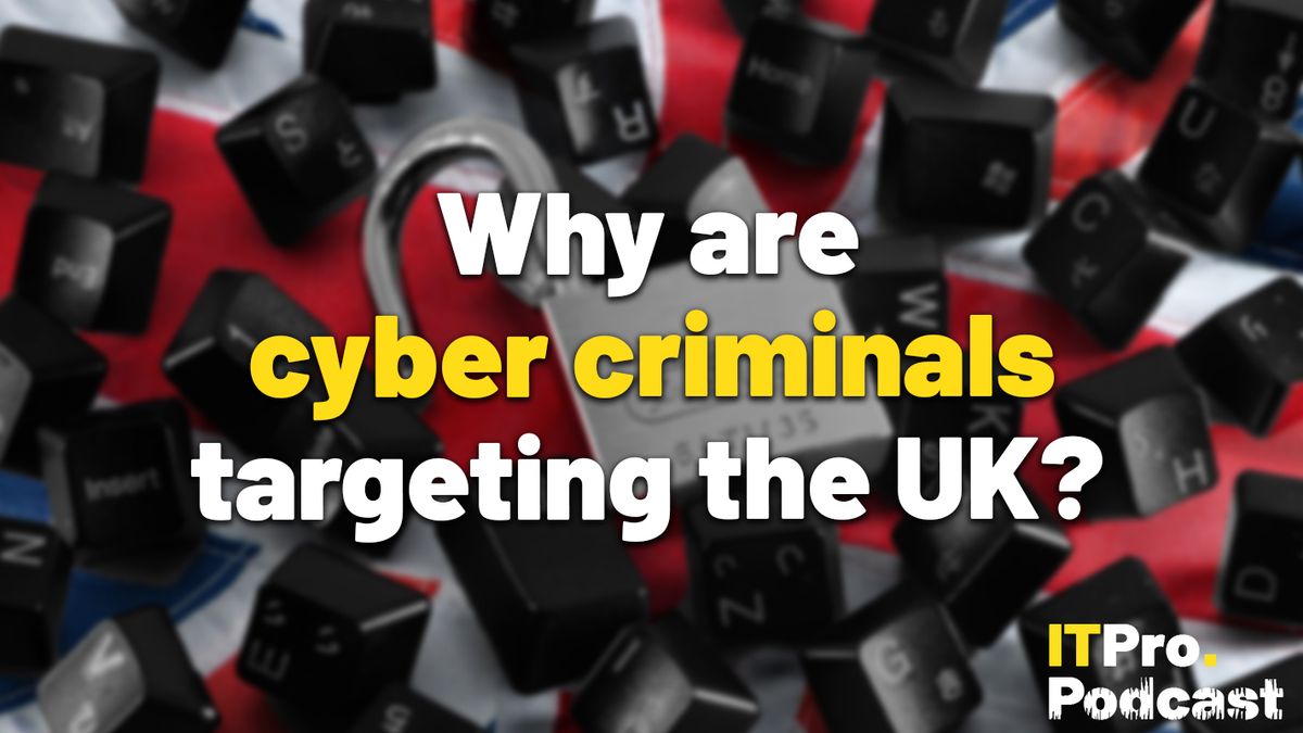 The words &#039;Why are cyber criminals targeting the UK?&#039; with ‘cyber criminals’ highlighted in yellow and the other words in white, against a blurred photo of a padlock, sitting on top of the UK flag and surrounded by loose keys from a keyboard