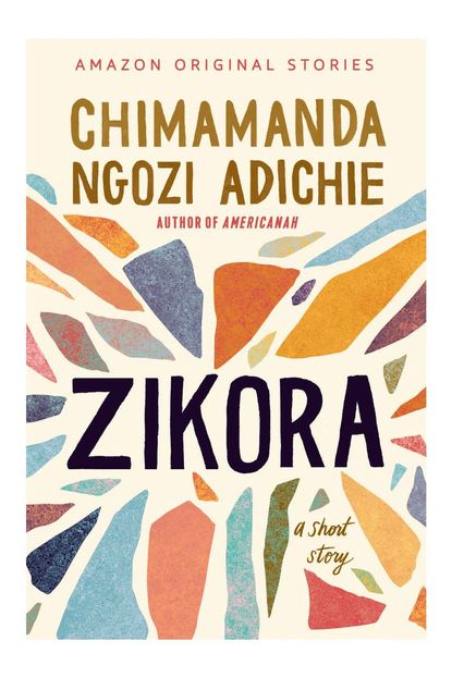 'Zikora' By Chimamanda Ngozi Adichie 