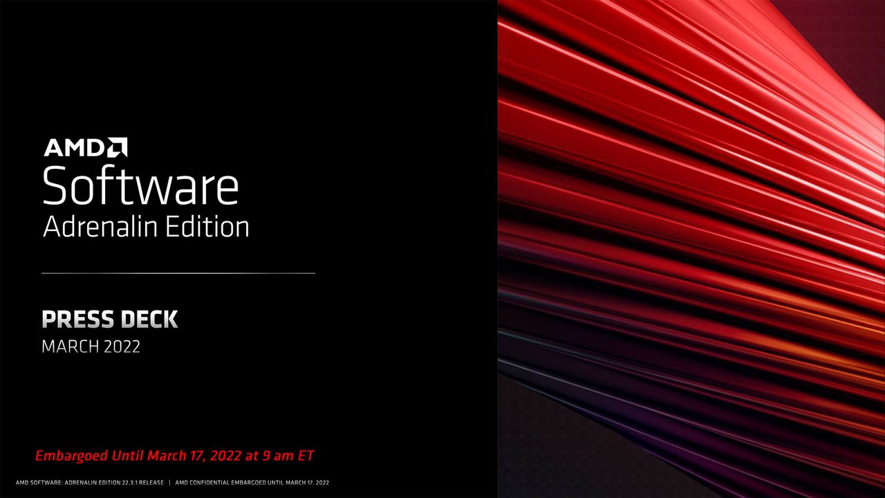 Slide deck for AMD Software Adrenalin Edition 22.3.1 with RSR and FSR 2.0