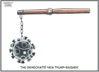 Political Cartoon U.S. coronavirus mace democrats Trump bash