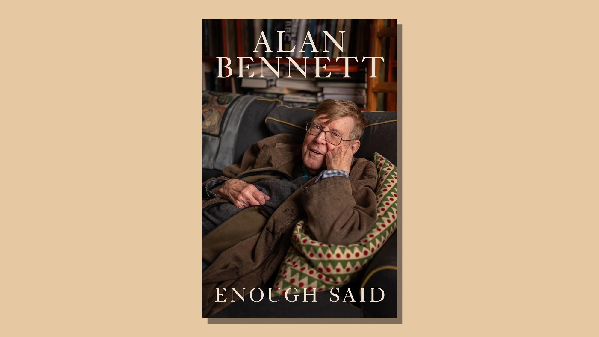 Book cover of Enough Said by Alan Bennett