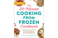 The 30-Minute Cooking from Frozen Cookbook: 100 Delicious Recipes That Will Save You Time and Money-No Pre-Thawing Required! by Carole Jones £12.99 | Waterstones