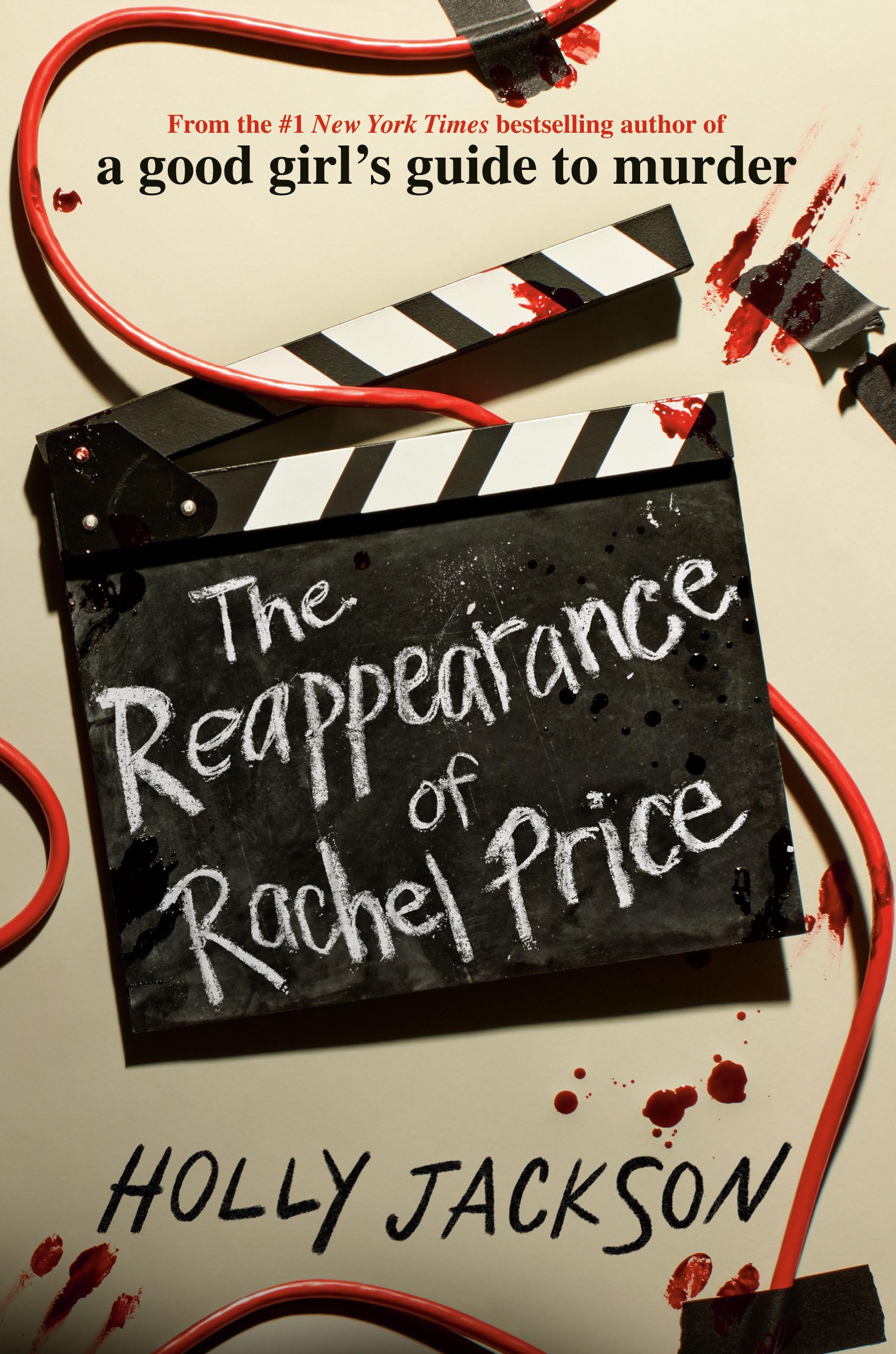 the cover of the reappearance of rachel price by holly jackson including a film clapperboard and bloody hand prints