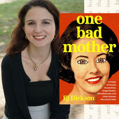 a split image of author ej dickson's headshot and an image of the book cover of her nonfiction book one bad mother featuring a vintage photo of a woman with her eyes covered with doodles