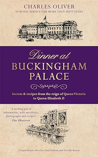 Dinner at Buckingham Palace by Charles Oliver | £4.78 at Amazon