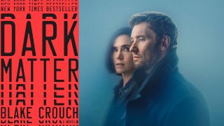 Dark Matter book and series starring Joel Edgerton and Jennifer Connelly