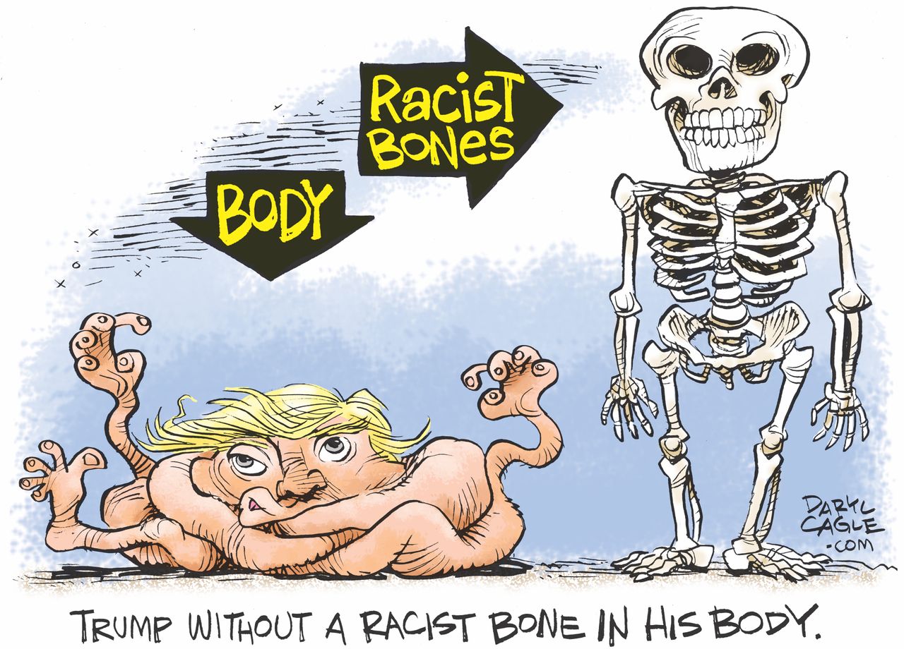 Political Cartoon U.S. Trump Racist Bone in His Body No Bones