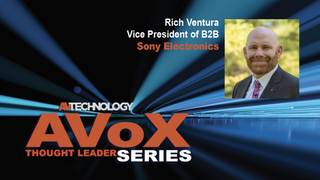 Rich Ventura, Vice President of B2B at Sony Electronics