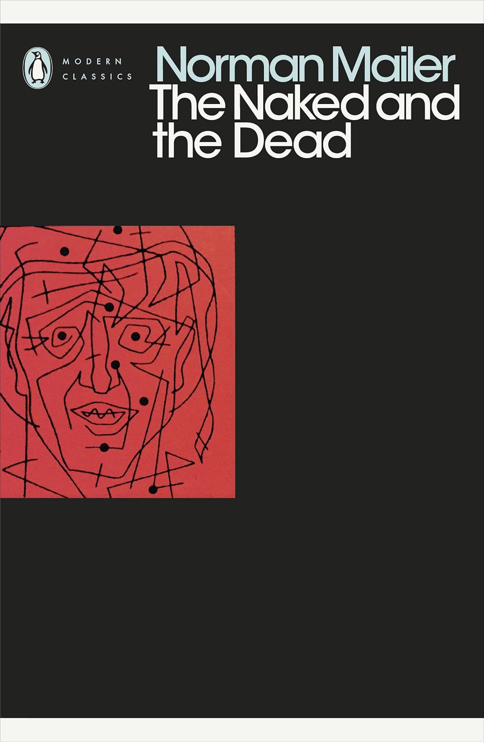 The Naked and the Dead (penguin Modern Classics)