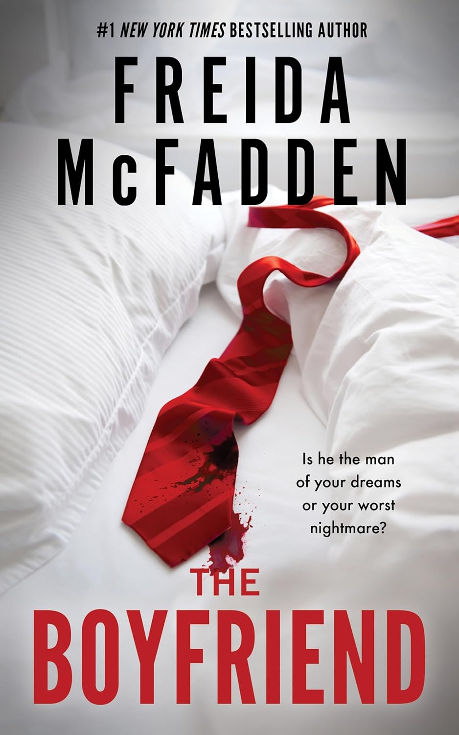 The Boyfriend: an Instant Sunday Times Bestseller From the Author of the Housemaid Is Watching