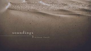 Andrew Heath - Soundings album artwork