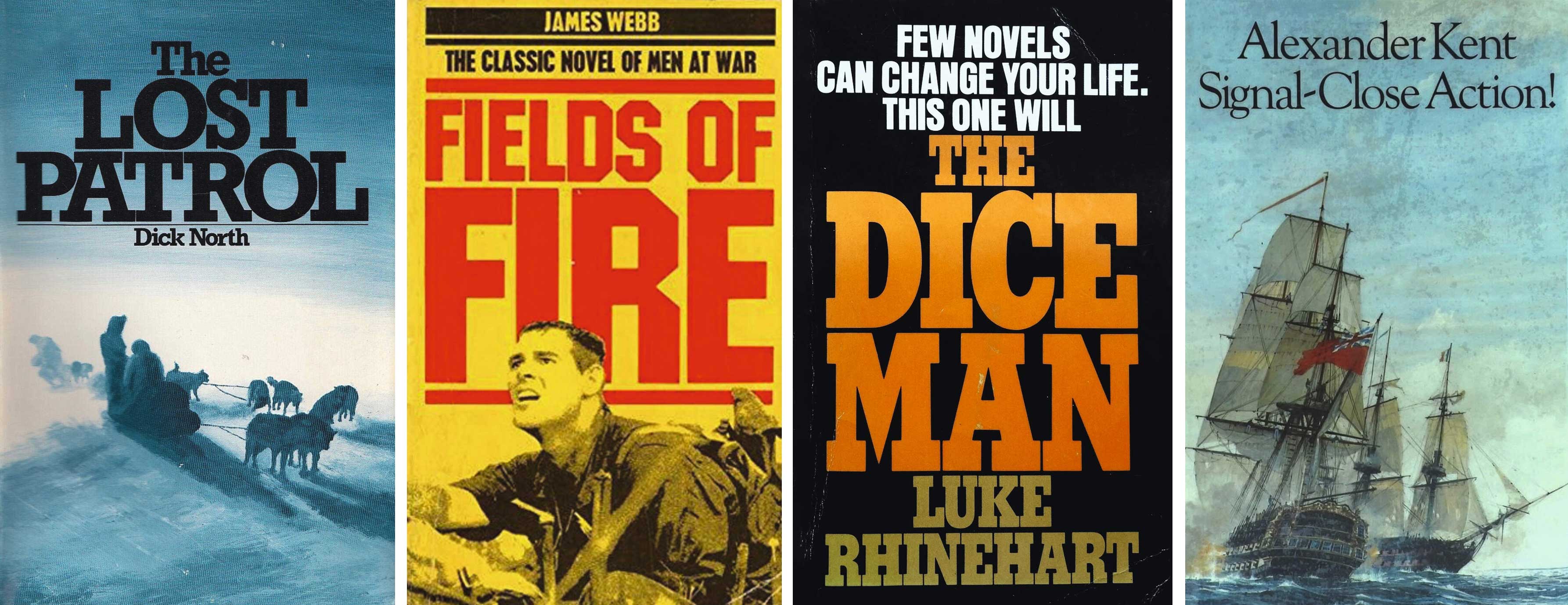 Book covers ofThe Lost Patrol, Fields Of Fire, The Dice Man and Signal-Close Action