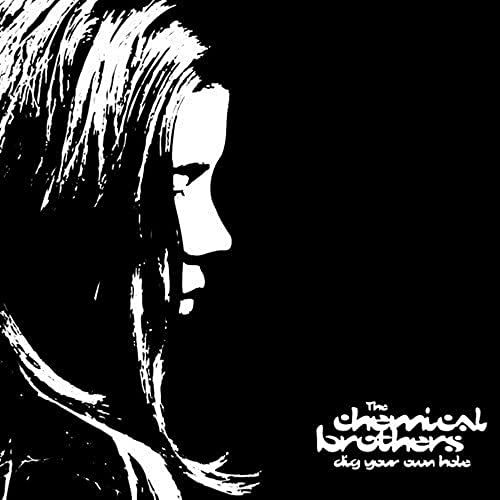 Chemical Brothers &ndash;&nbsp;Dig Your Own Hole