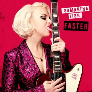 The cover of Samantha Fish's new album, 'Faster'