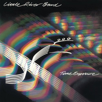 Little River Band - Time Exposure (Capitol, 1981)