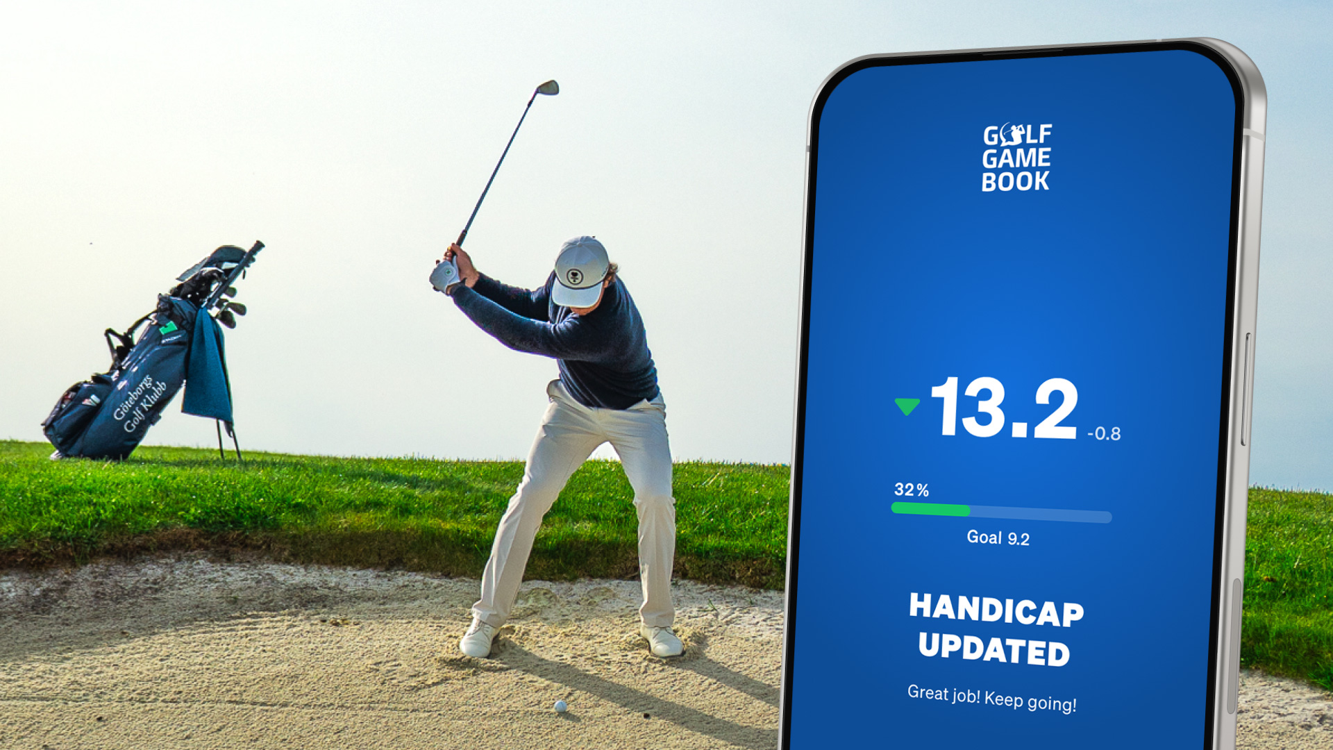 A golfer playing a bunker shot and an overlay of a smartphone on Golf GameBook showing their 13.2 handicap has been updated