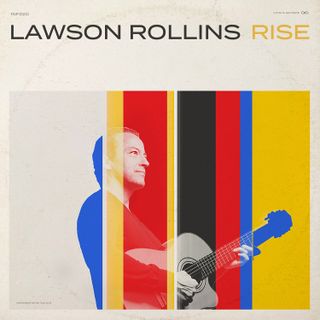 Lawson Rollins 'Rise' album artwork
