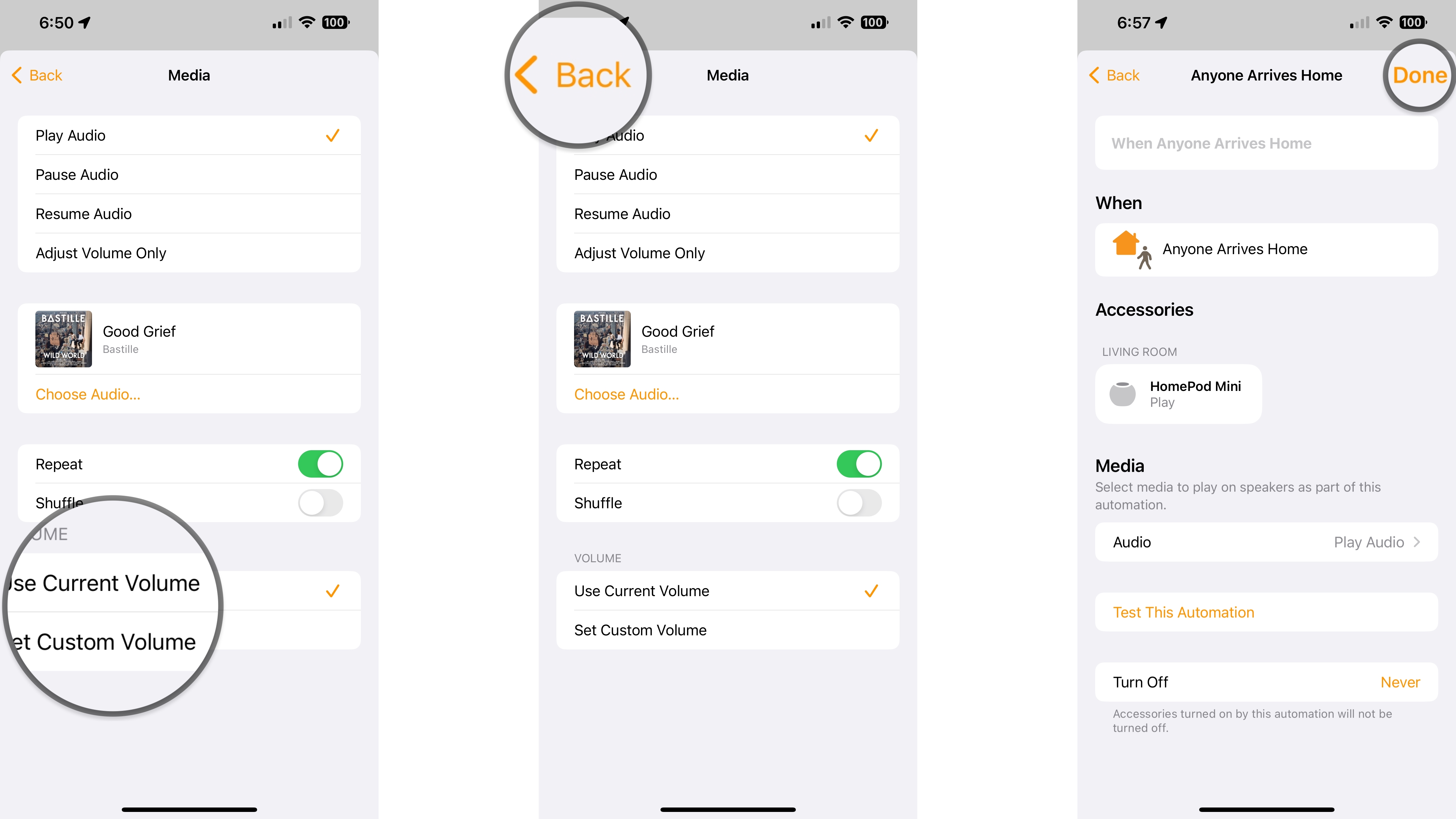 How to set up HomePod to play music when you arrive home on the iPhone by showing steps: Tap Use Current Volume or Set Custom Volume then set accordingly, Tap Back, Tap Done to save the Automation.