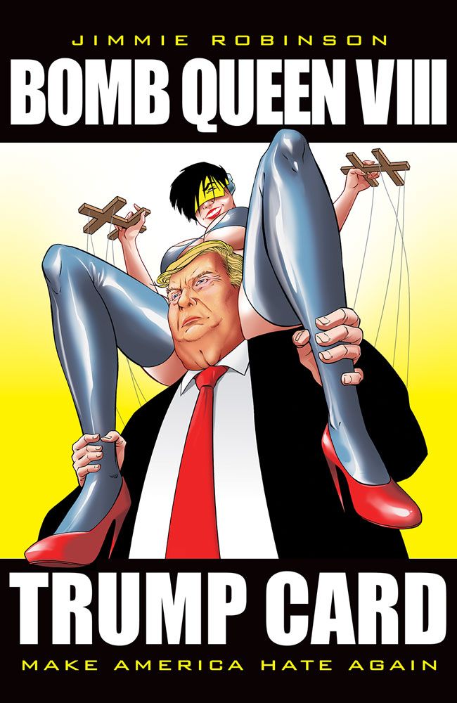 BOMB QUEEN, VOL. VIII: TRUMP CARD
