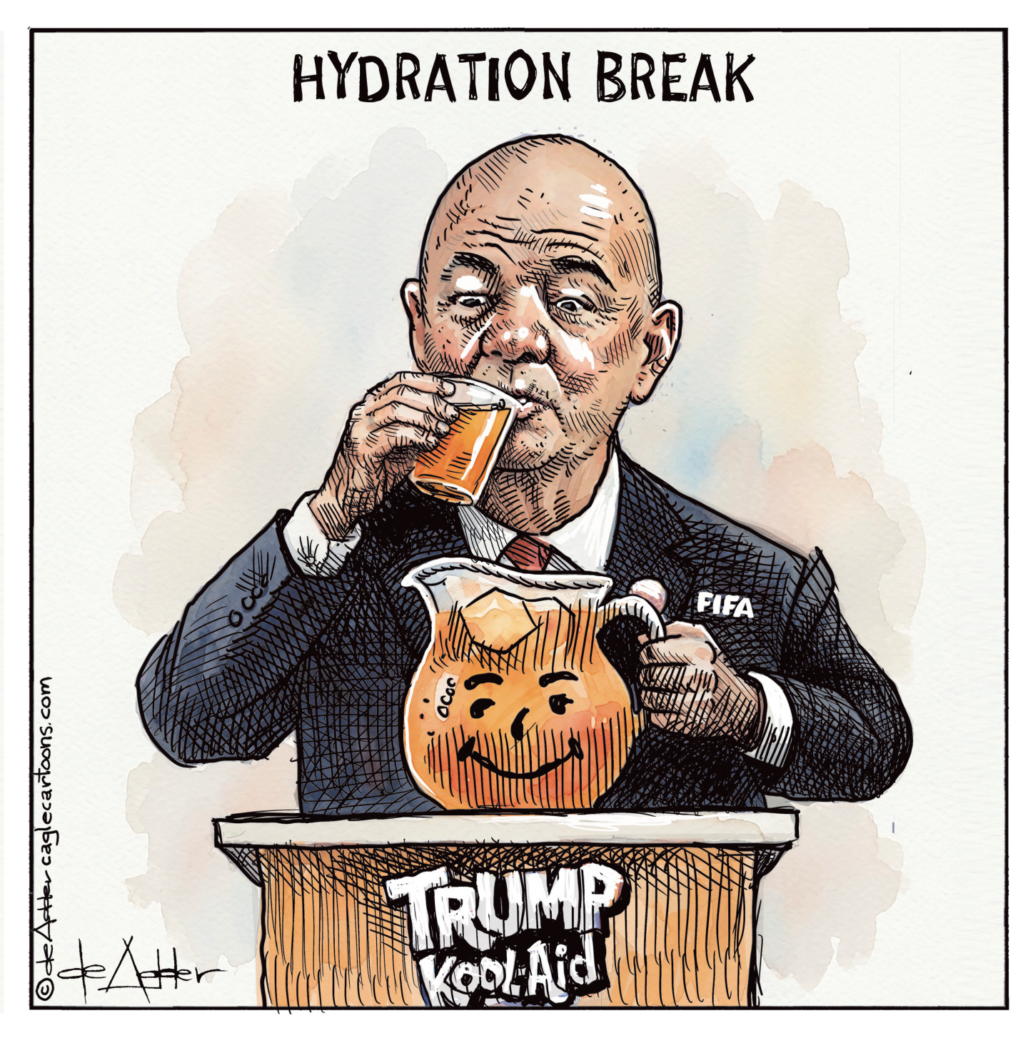 This cartoon is titled &amp;ldquo;Hydration Break&amp;rdquo;. FIFA president Gianni Infantino takes a drink of Trump Kool-Aid from a pitcher.