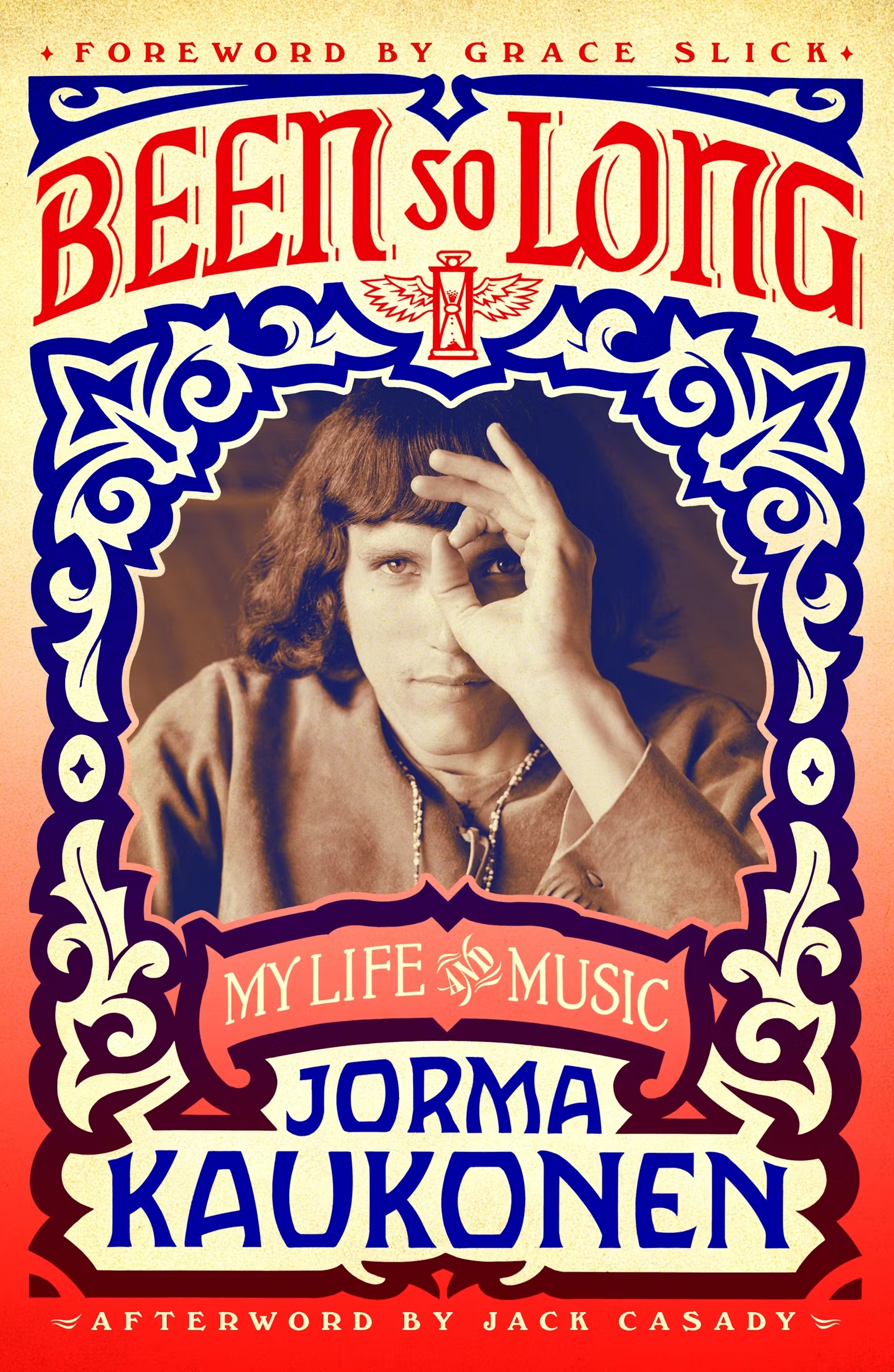 The cover of Jorma Kaukonen's autobiography, Been So Long: My Life and Music