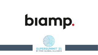 Biamp at the 2021 PSNI Supersummit