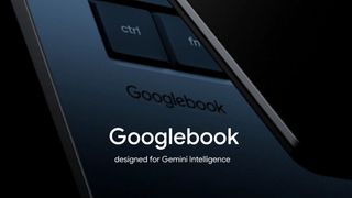 Googlebook's main highlight
