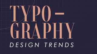 Typography trends 2021