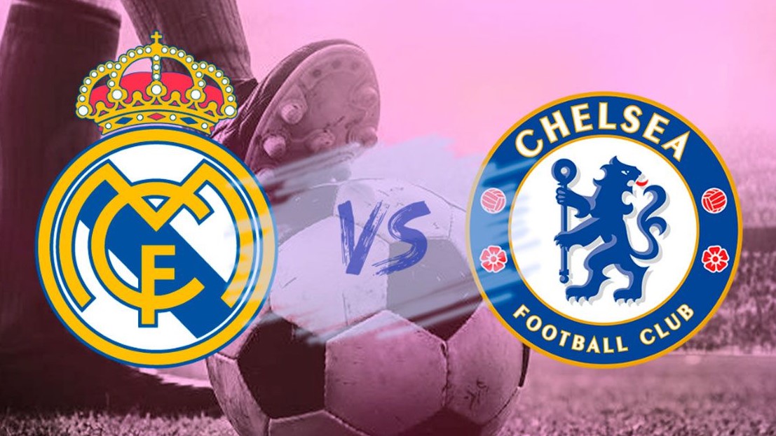 Real Madrid vs Chelsea