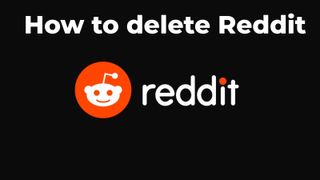 How to delete Reddit