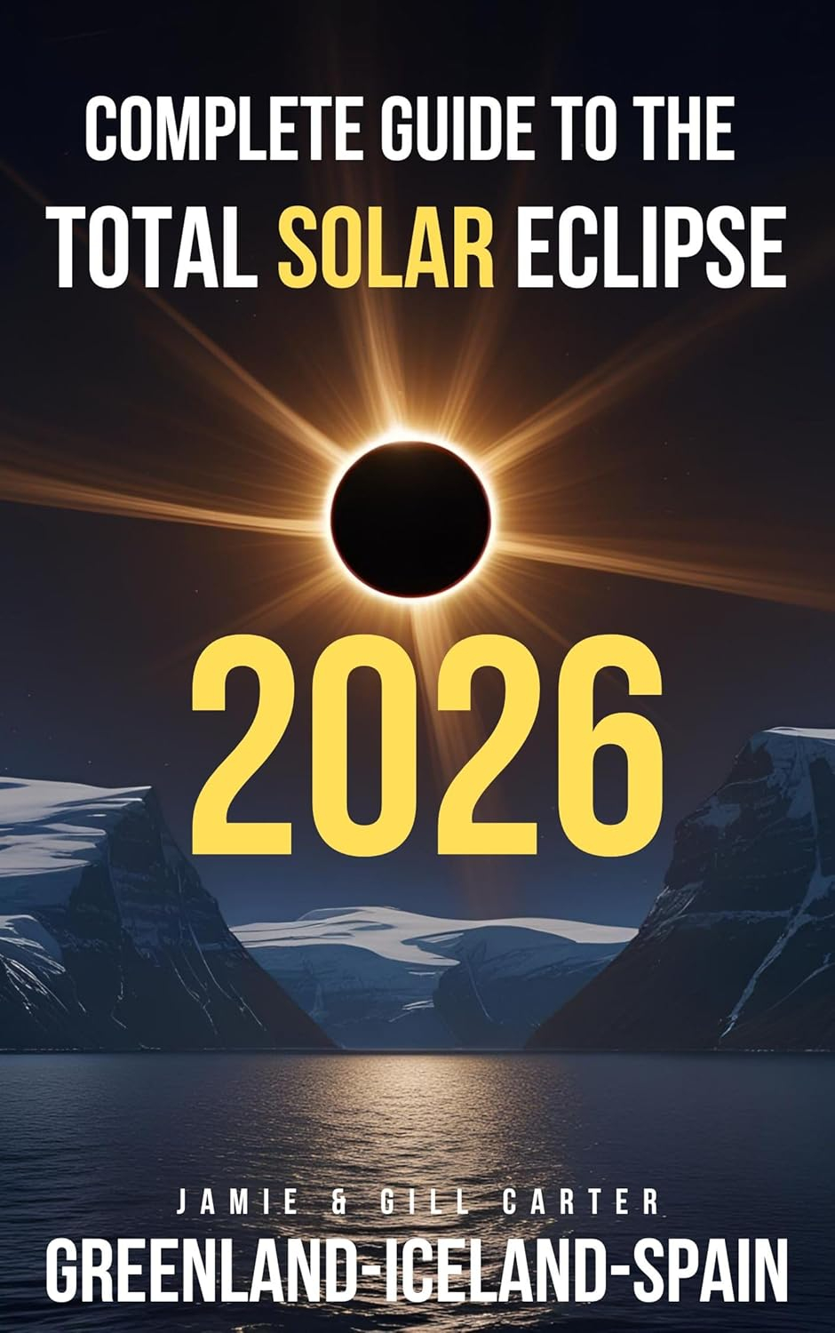 image of the front cover of the complete guide to the total solar eclipse 2026