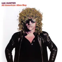 Ian Hunter - All-American Alien Boy (CBS, 1976)