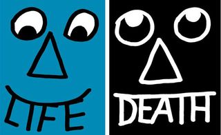 Two side by side drawings of cartoon faces. ON the left a smiley face with the words LIFE written under the smile. Right - a cartoon face with the words DEATH written under the mouth.
