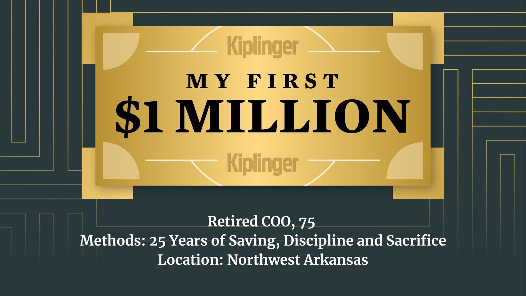 My First $1 Million: Retired COO, 75, Northwest Arkansas