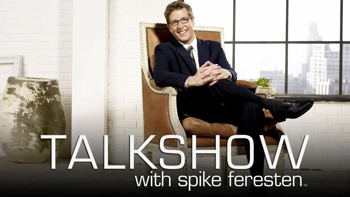 TALKSHOW with Spike Feresten