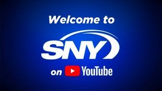 Welcome to SNY on YouTube TV message