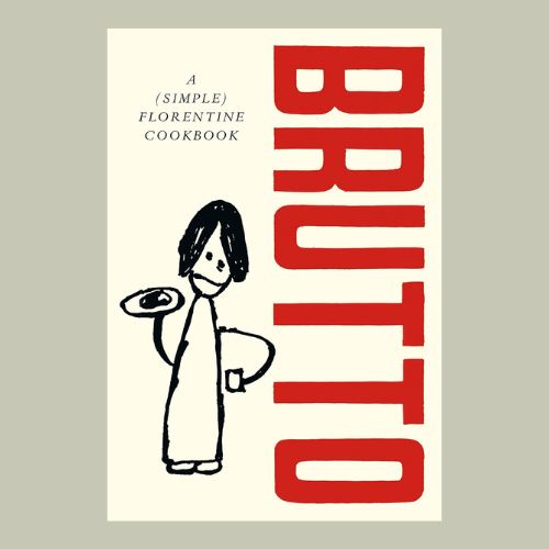 Brutto: a (simple) Florentine Cookbook
