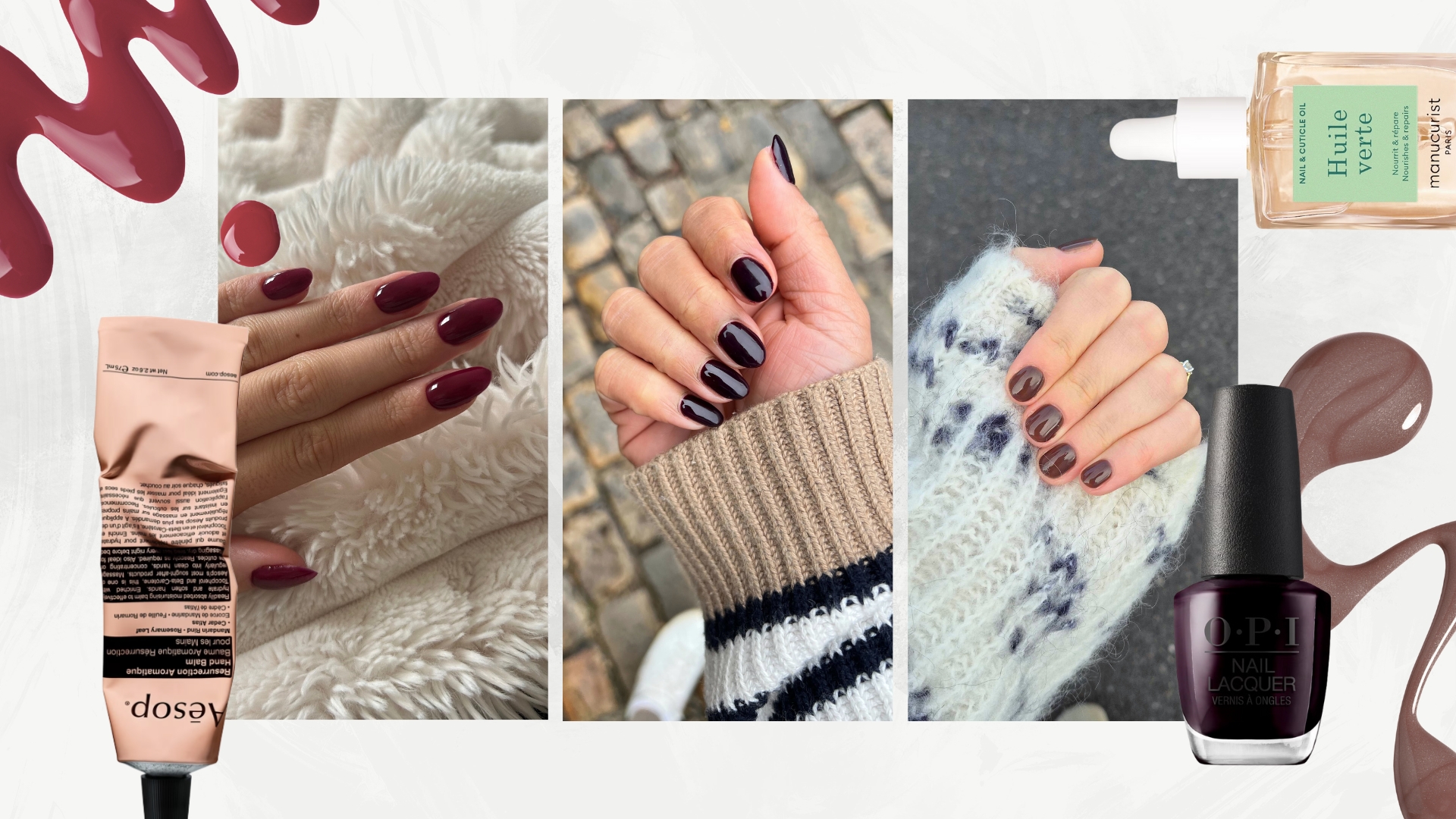 A collage of the Beauty team&#039;s November nails: on the left is a picture of Digital Beauty Writer, Sennen Prickett&#039;s long plum-red nails, followed by a picture of Digital Beauty Ecom Editor, Aleesha Badkar&#039;s dark cherry nails, and finally, on the right, a picture of Digital Beauty Writer, Naomi Jamieson&#039;s brown nails. All features in a white and grey template with nail polish spills as well as product shots of the Aesop hand cream, OPI&#039;s nail polish in Black Cherry Chutney and Manucurist&#039;s green cuticle oil.