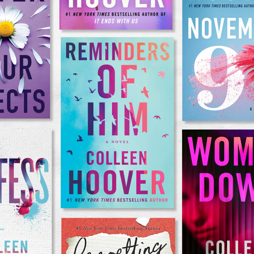 a collage of colleen hoover's book covers featuring woman down reminders of him it ends with us and more