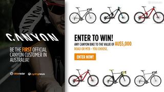 Are you an Australian reader? Enter for your chance to win a AU$5,000 bike from Canyon!