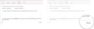 Enter your start and end dates and a custom message, then click Done