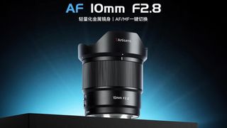 7Aritsans AF 10mm f/2.8