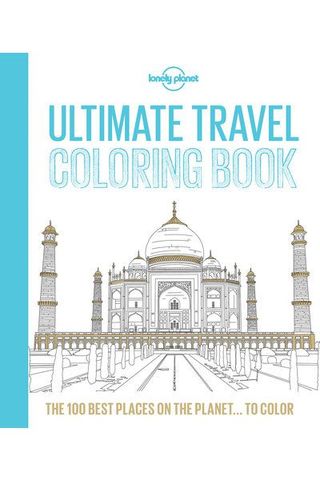 Lonely Planet Ultimate Travel Colouring Book