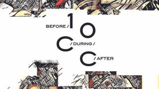 10cc - Before During After album artwork