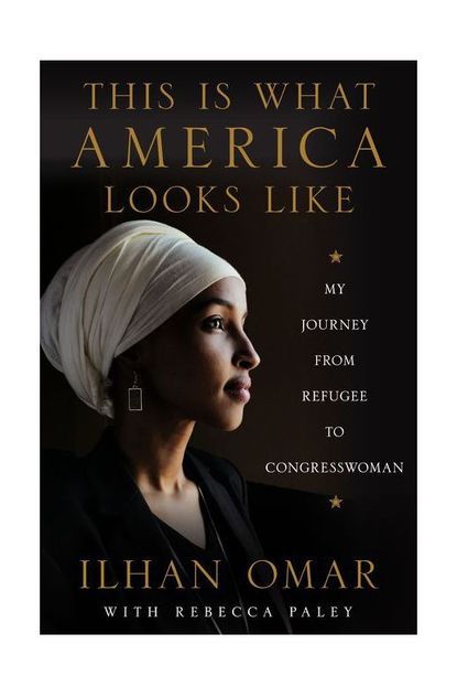 'This Is What America Looks Like' By Ilhan Omar